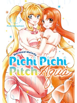 cover image of Mermaid Melody Pichi Pichi Pitch: Aqua, Volume 2